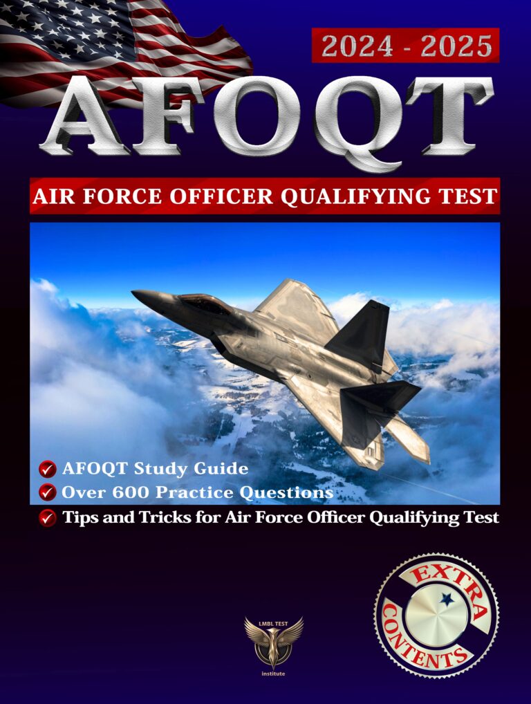 AFOQT STUDY GUIDE - Over 600 Practice Questions, Tips and Tricks for Air Force Officer Qualifying Test